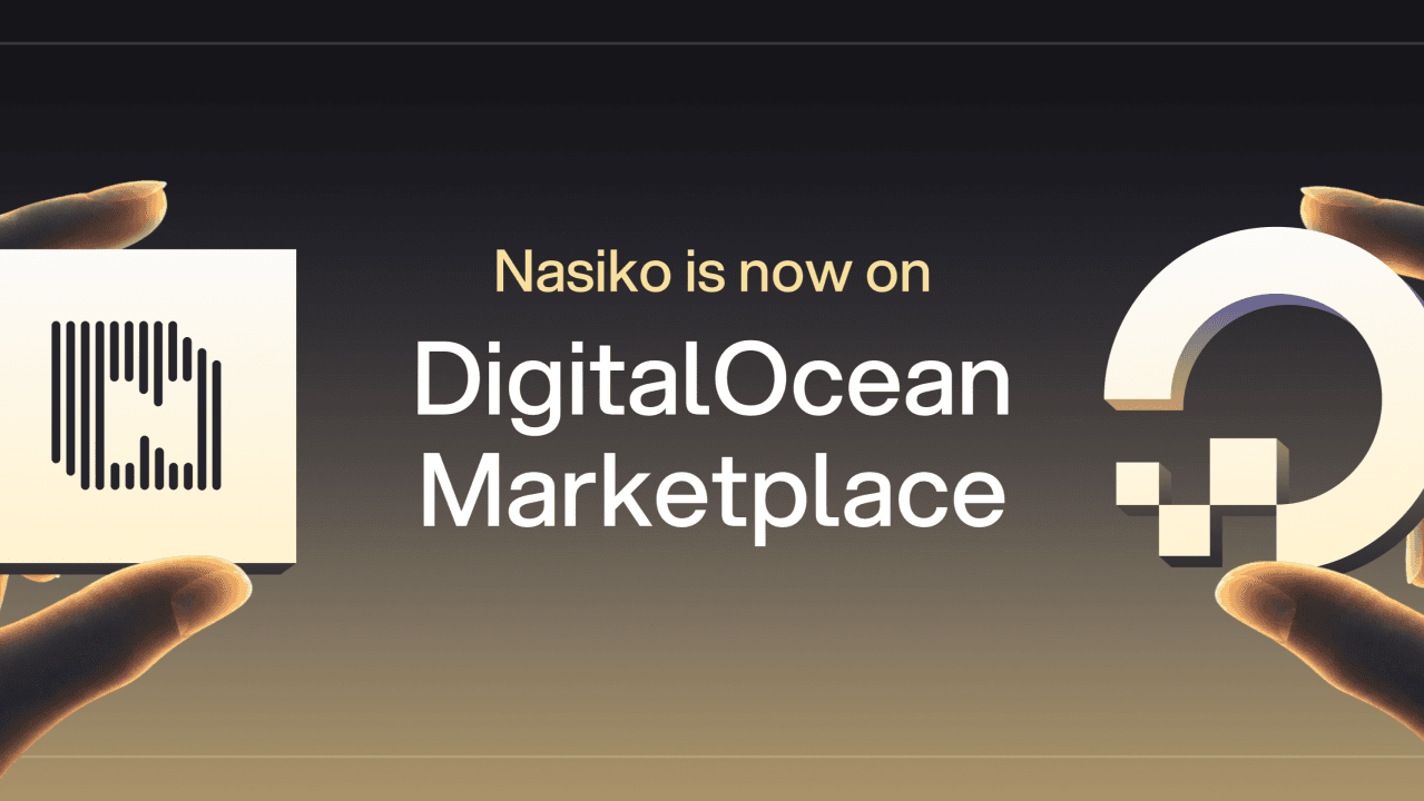 Cover art: two hands hold up the Nasiko mark and the DigitalOcean logo on either side of the words “Nasiko is now on DigitalOcean Marketplace”.