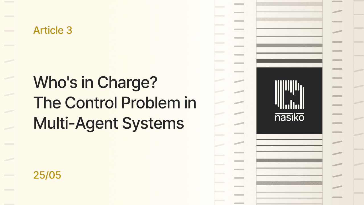 Cover card for “Who's in Charge? The Control Problem in Multi-Agent Systems”: Article 3 in the series, a cream panel with the dark Nasiko barcode mark.