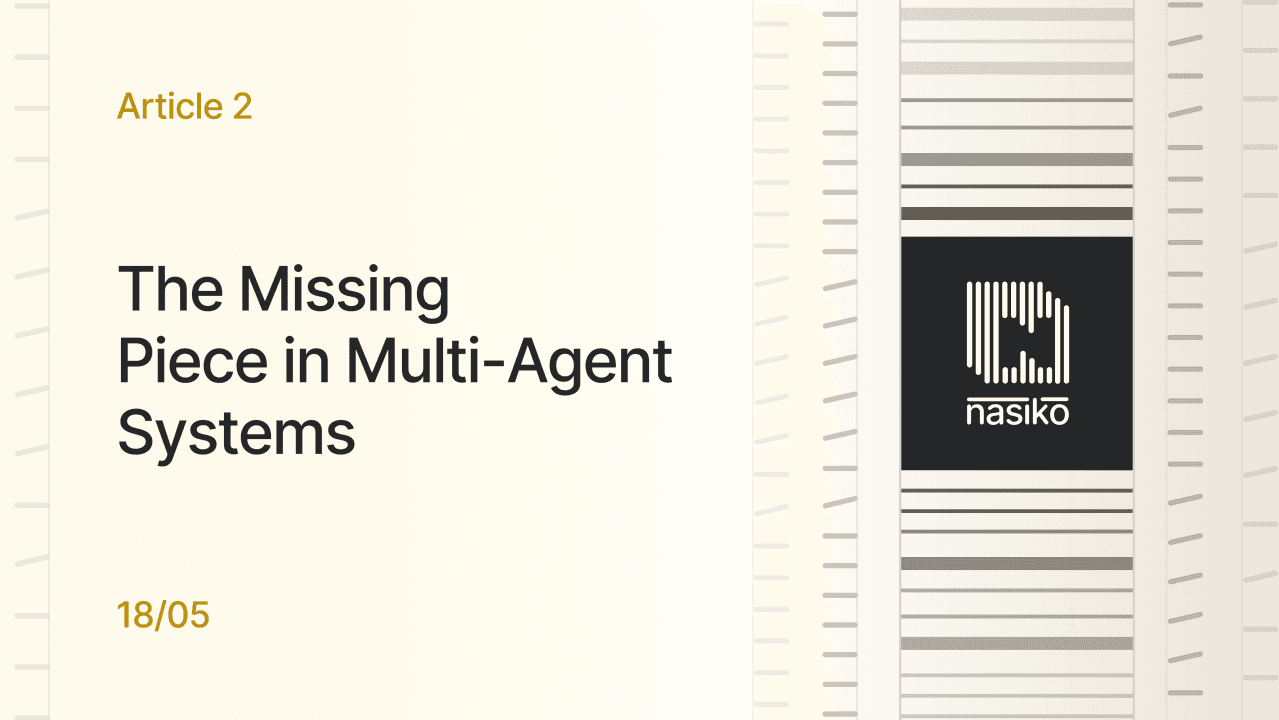 Cover card for “The Missing Piece in Multi-Agent Systems”: Article 2 in the series, a cream panel with the dark Nasiko barcode mark.