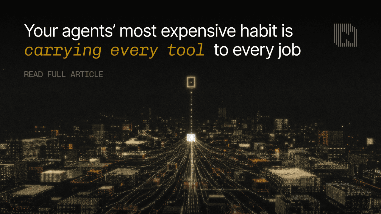 Cover art for “Your agents' most expensive habit is carrying every tool to every job”: a night-lit city grid of circuitry converging on a single glowing tool.